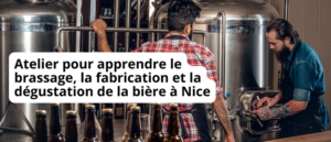 atelier brassage biere à Nice