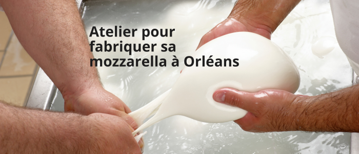 Atelier pour fabriquer sa mozzarella à Orléans